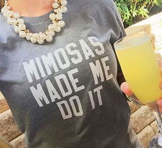 Mimosas Made Me Do It Signature Graphic Tee